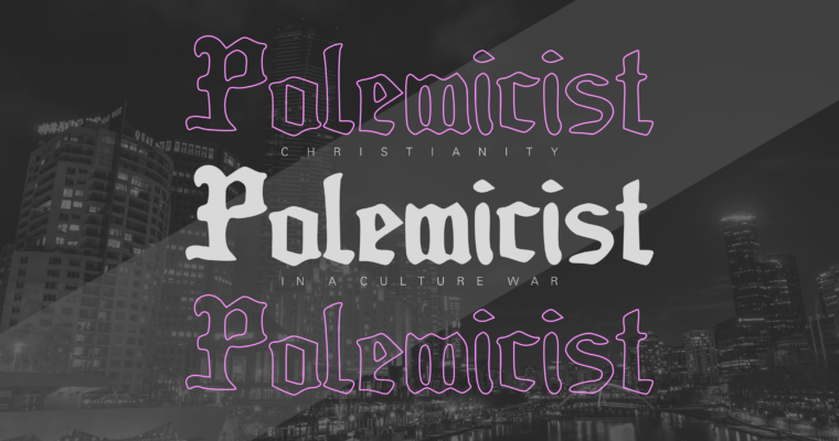 Polemicist: Christianity in a Culture War